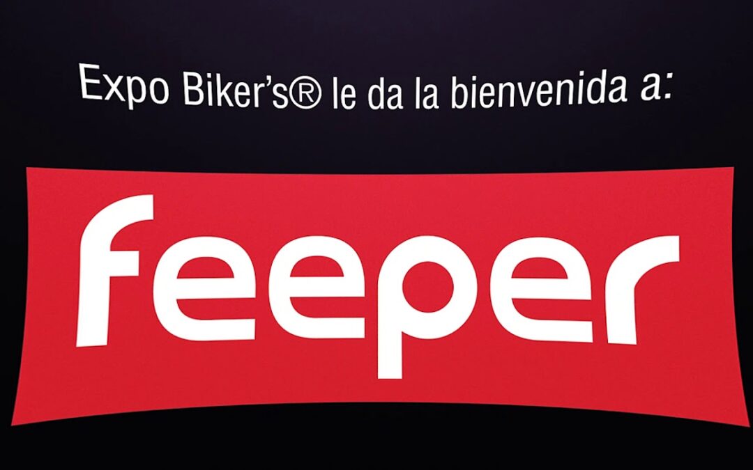 Feeper llega a Expo Biker´s® 2019